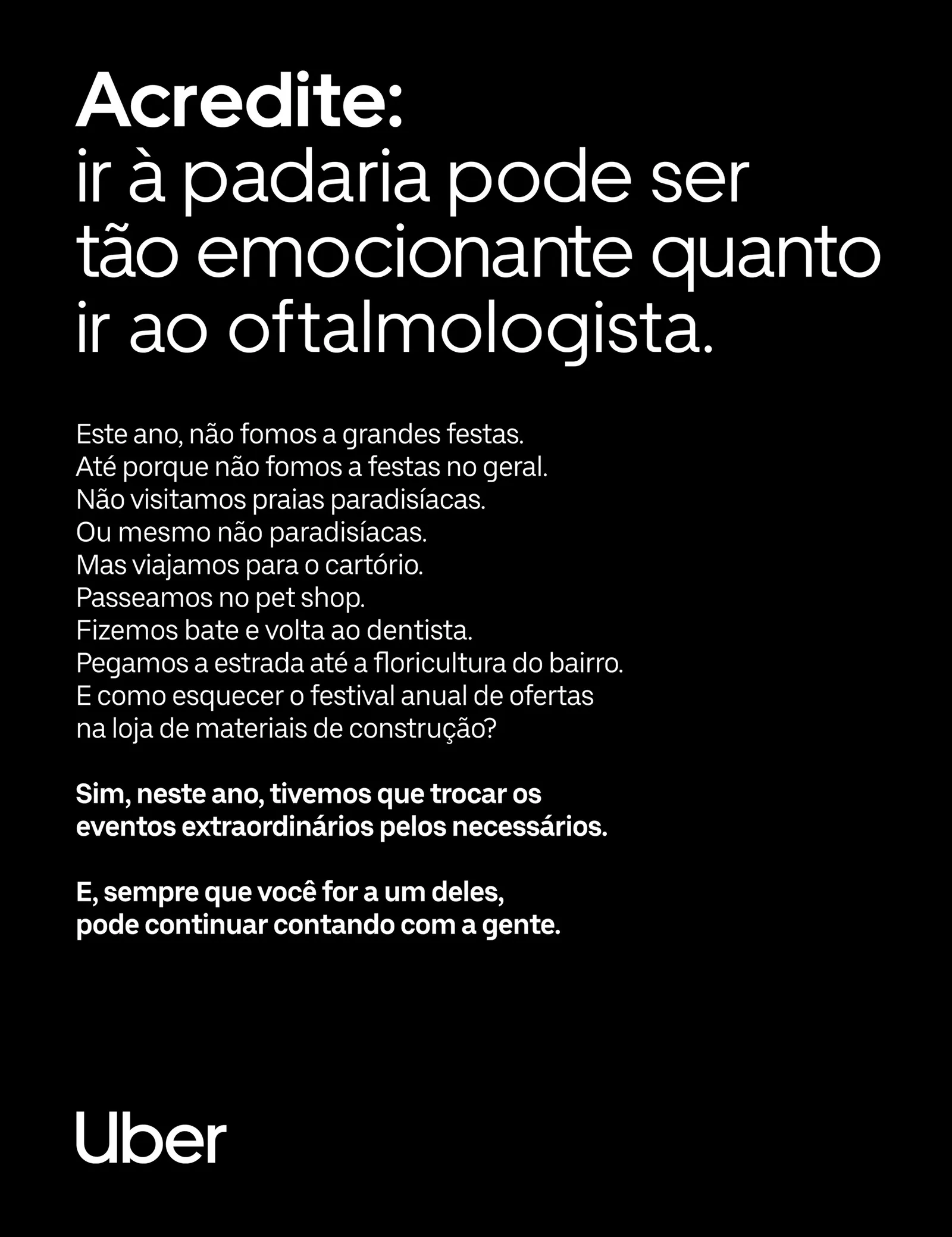 Uber. Direção de arte, campanha e narrativa visual.